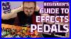 A_Beginner_S_Guide_To_Guitar_Effects_Pedals_Effect_Types_Explained_01_dj