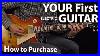 How_To_Purchase_Your_First_Electric_Guitar_01_dpk