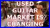 The_Used_Guitar_Market_Update_01_pe