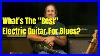 What_Is_The_Best_Electric_Guitar_To_Get_For_Playing_Blues_01_jiqm
